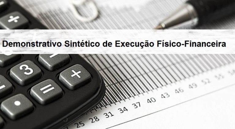 Aberto prazo para preenchimento do Demonstrativo Sintético de Execução Físico-Financeira de 2021