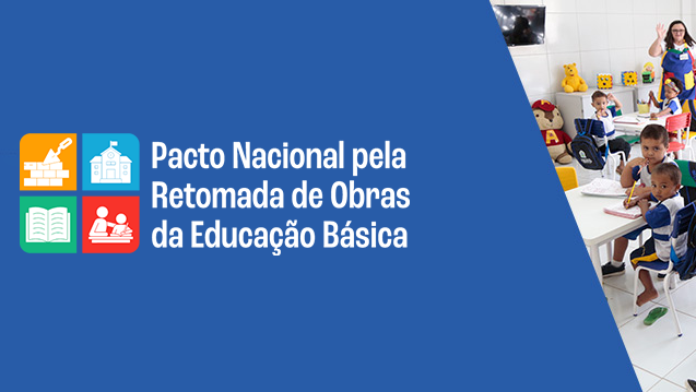 Prazo para solução de diligências da retomada de obras da educação se encerra na próxima sexta-feira (28)