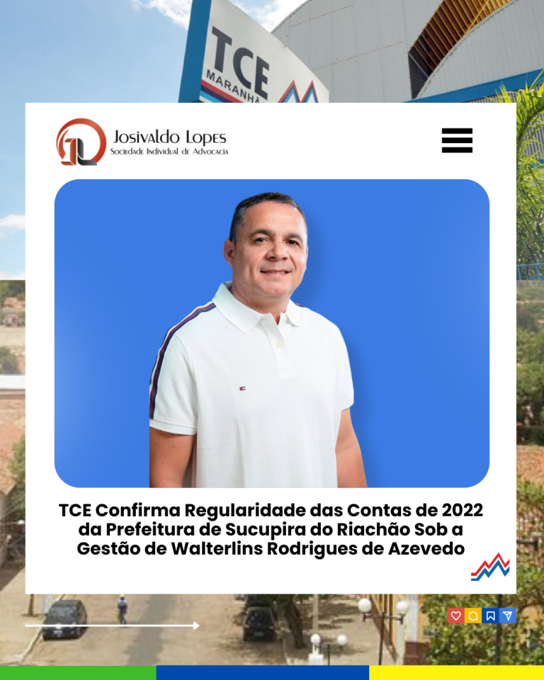 TCE Confirma Regularidade das Contas de 2022 da Prefeitura de Sucupira do Riachão Sob a Gestão de Walterlins Rodrigues de Azevedo