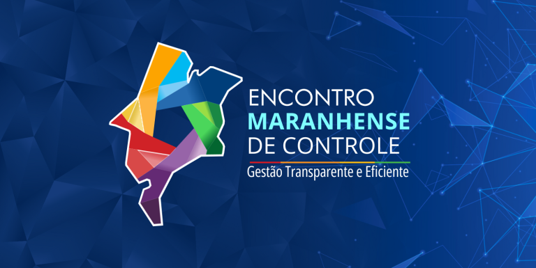 Encontro Maranhense de Controle 2025 Reunirá Autoridades e Especialistas para Debater Inovação e Transparência na Gestão Pública